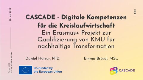 Vortrag zum Projekt CASCADE - Digitale Kompetenzen für die Kreislaufwirtschaft