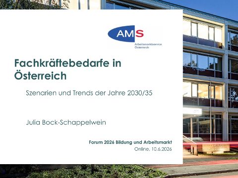 Vortragsfolien zum Thema Fachkräftebedarfe in Österreich